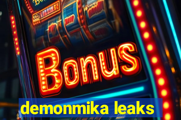 demonmika leaks